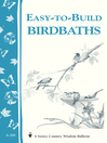 Easy-to-Build Birdbaths (eBook): Storey's Country Wisdom Bulletin A-208